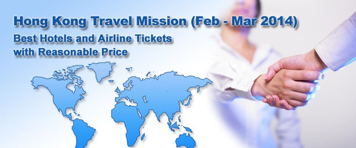 Hong Kong Travel Mission (Feb - Mar 2014) - Best Hotels and Airline Tickets with Reasonable Price - Hotel HK$455up, Airfare from only HK$840